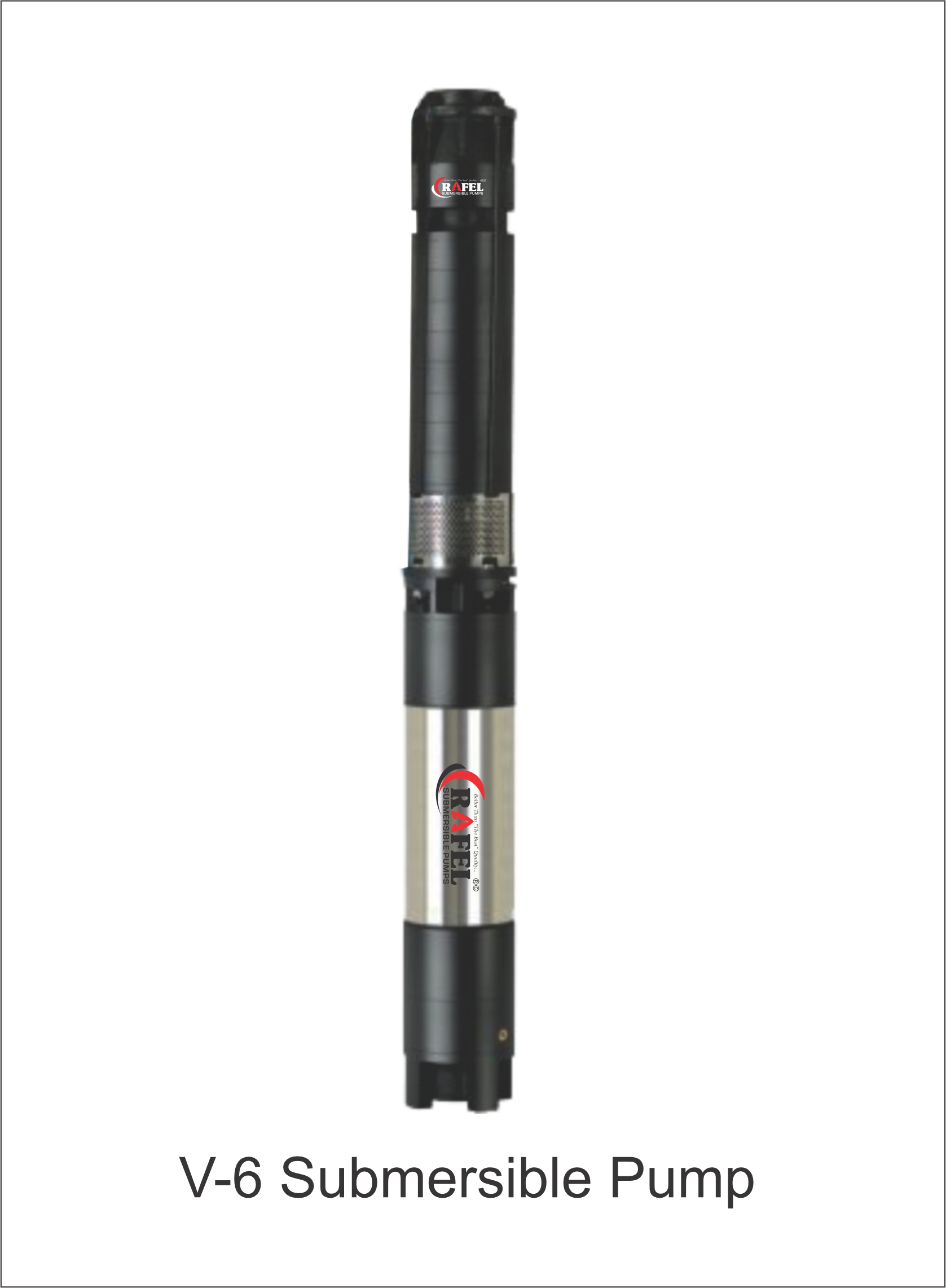 V-6 Submersible Pumpset S.S. Motor Body & C.I. FG-200 Grade Bowl & 410 Grade S.S. Impeller Suitable for 150 MM Bore Dia (Pump 0D 138mm)